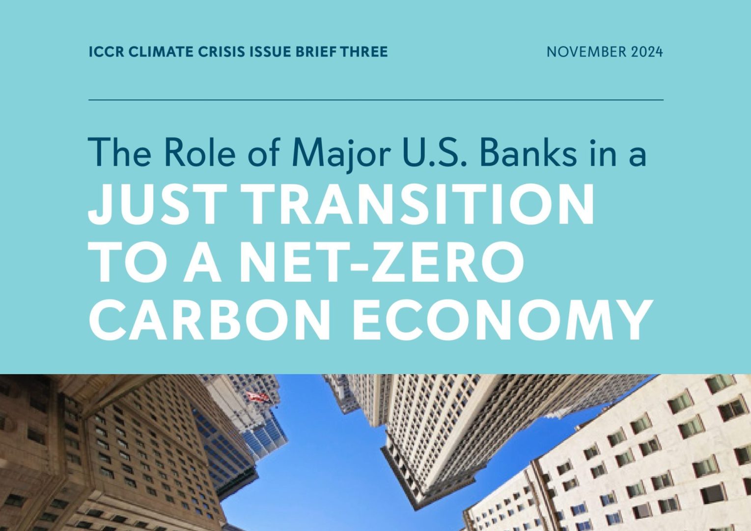 The Role of Major U.S. Banks in a Just Transition to a Net-Zero Carbon ...
